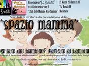 Sabato marzo: tutti invitati allo Spazio Mamma!