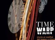 Anteprima: Time Warp: L'antologia controlla tempo