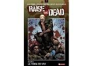 Nuove Uscite "Raise Dead: terra vivi" Leah Moore John Reppion