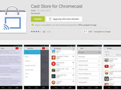 Cast Store Chromecast: tutte applicazioni compatibili Chromecast