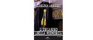 Nuove Uscite “L'inganno della memoria” Gianluca Arrighi