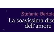 Recensione soavissima discordia dell’amore Stefania Bertola