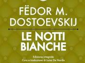 notti bianche, frasi [Fedor Dostoevskij]