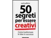 segreti essere creativi, Judkins