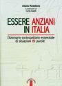Essere anziani Italia Monteleone Antonio Ares, 2010