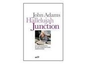 Recensione Hallelujah Junction John Adams