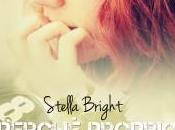 Prossimamente: Perché proprio Stella Bright
