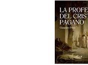Nuove Uscite profezia Cristo Pagano” Gianpiero Pisso
