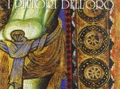 Pittori dell'oro. Alla scoperta della pittura Pisa Medioevo. Libro Lorenzo Carletti, Cristiano Giometti Mariagiulia Burresi