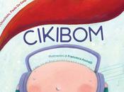 Cikibom: libretto parla piccolissimi attraverso melodie