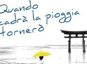 Recensione Quando cadrà pioggia tornerò Takuji Ichikawa