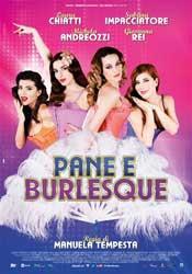 Novità cinema: commedia Pane Burlesque