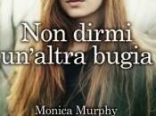 dirmi un’altra bugia Monica Murphy [Serie Week Girlfriend