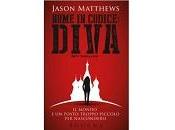 Prossima Uscita “Nome codice: Diva” Jason Matthews