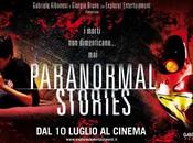 PARANORMAL STORIES luglio cinema