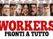 Workers Pronti tutto