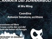 Circolo Lettori Perugia. L’ARMATA SONNAMBULI MING