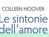 Anteprima: sintonie dell'amore Colleen Hoover