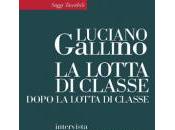 classe “invisibile” Luciano Gallino