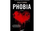 Prossima Uscita “Phobia” Wulf Dorn