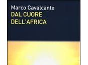 Marco Cavalcante: cuore dell’Africa