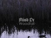 MUSK Woodfall