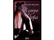 Prossima Uscita corpo Sofia” Rossella Martielli