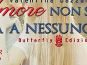 BLOG TOUR "L'AMORE NEGA NESSUNO" Valentina Bazzani QUINTA TAPPA
