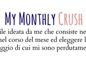 Monthly Crush