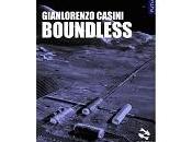 Nuove Uscite “Boundless” Gianlorenzo Casini