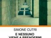 Simone Cutri, "E nessuno viene prendermi&amp;quot;