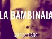 CONSIGLI LETTURA BAMBINAIA Marco Tiano