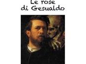 Recensione: rose Gesualdo Maria Montuori
