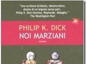 marziani Philip Dick