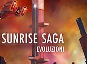 SEGNALAZIONE Evoluzioni Sunrise Saga Paolo Daolio