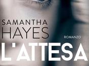 L'attesa Samantha Hayes, nuovo thriller psicologico!
