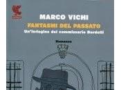 "Fantasmi passato" Marco Vichi