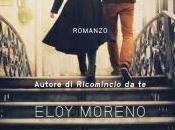 [Recensione] Lungo strade della nostra vita Eloy Moreno