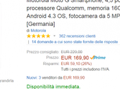 Motorola Moto versione €169 Amazon.it