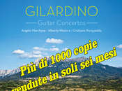 mille copie vendute nuovo “Gilardino Concertos”