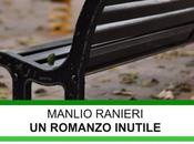 News: romanzo inutile”, Manlio Ranieri.