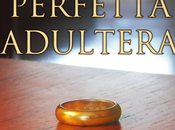COVER REVEAL: Manuale della Perfetta Adultera Ella Endif