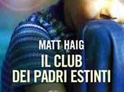 Recensione club padri estinti Matt Haig