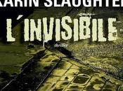 "L'invisibile" Karin Slaughter
