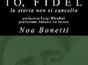 Anteprima: "Io, Fidel" Bonetti