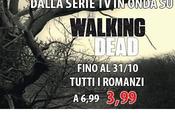News Editoria romanzi "The Walking Dead" prezzo speciale