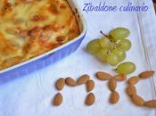 Lasagne all'uva caramellata besciamella taleggio, culatello mandorle