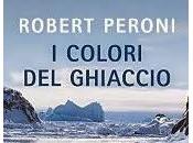 colori ghiaccio': nuovo libro-tstimonianza Robert Peroni