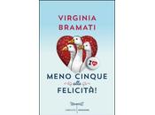 "MENO CINQUE ALLA FELICITÀ" Virginia Bramati