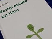 Vorrei essere fiore Battut)